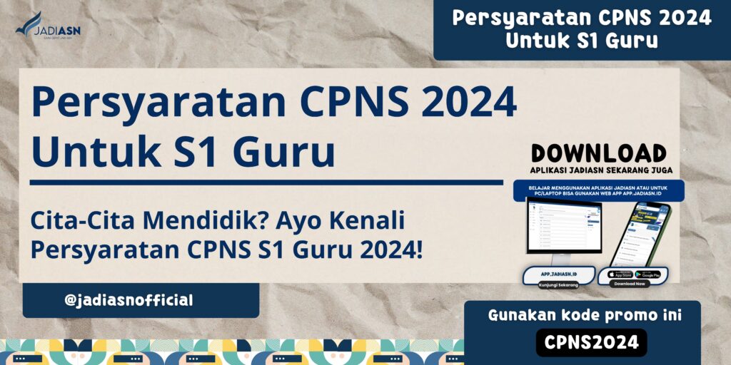 Persyaratan CPNS 2024 Untuk S1 Guru