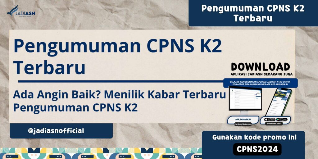 Pengumuman CPNS K2 Terbaru