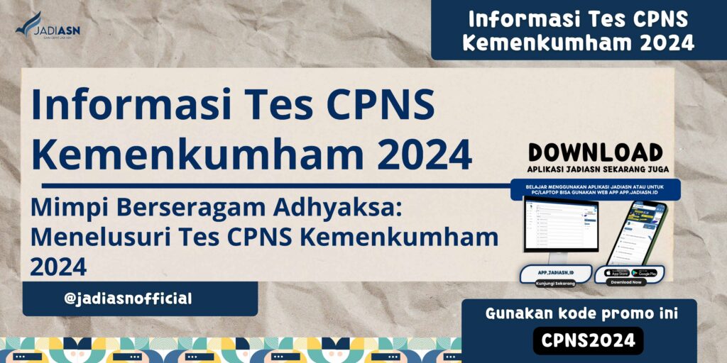 Informasi Tes CPNS Kemenkumham 2024