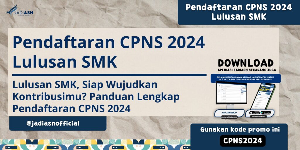 Pendaftaran CPNS 2024 Lulusan SMK