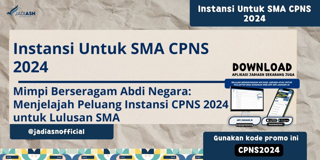 Instansi Untuk SMA CPNS 2024