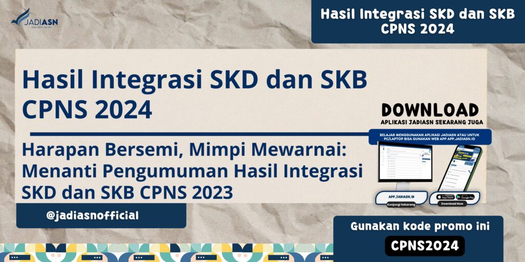 Hasil Integrasi SKD dan SKB CPNS 2024