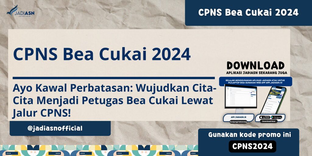 CPNS Bea Cukai 2024