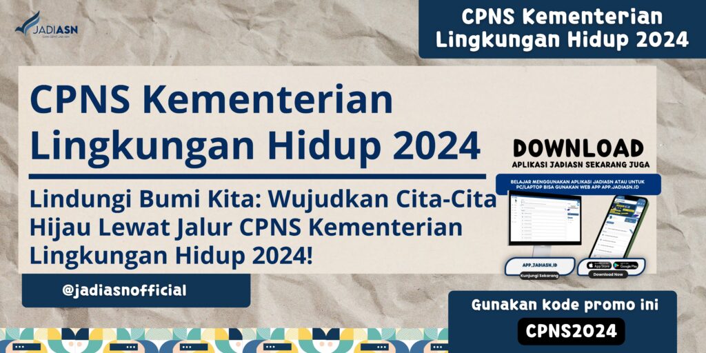 CPNS Kementerian Lingkungan Hidup 2024