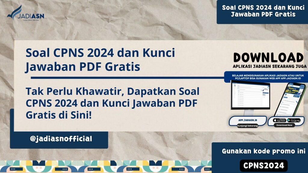 Soal CPNS 2024 dan Kunci Jawaban PDF Gratis Tak Perlu