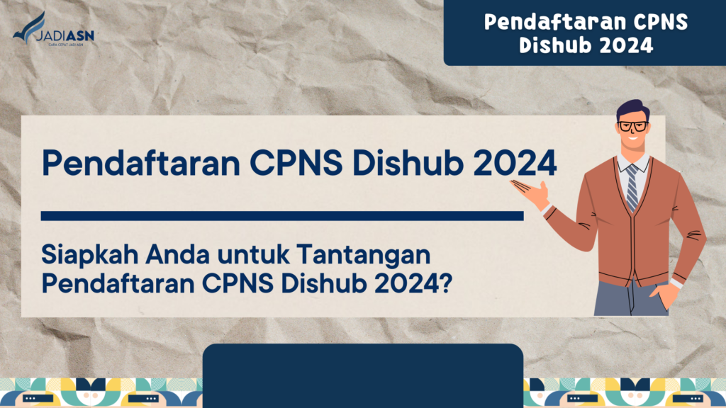 Pendaftaran CPNS Dishub 2024