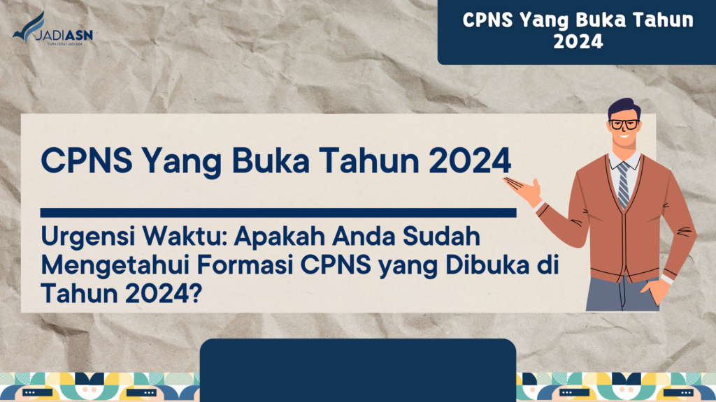 CPNS Yang Buka Tahun 2024