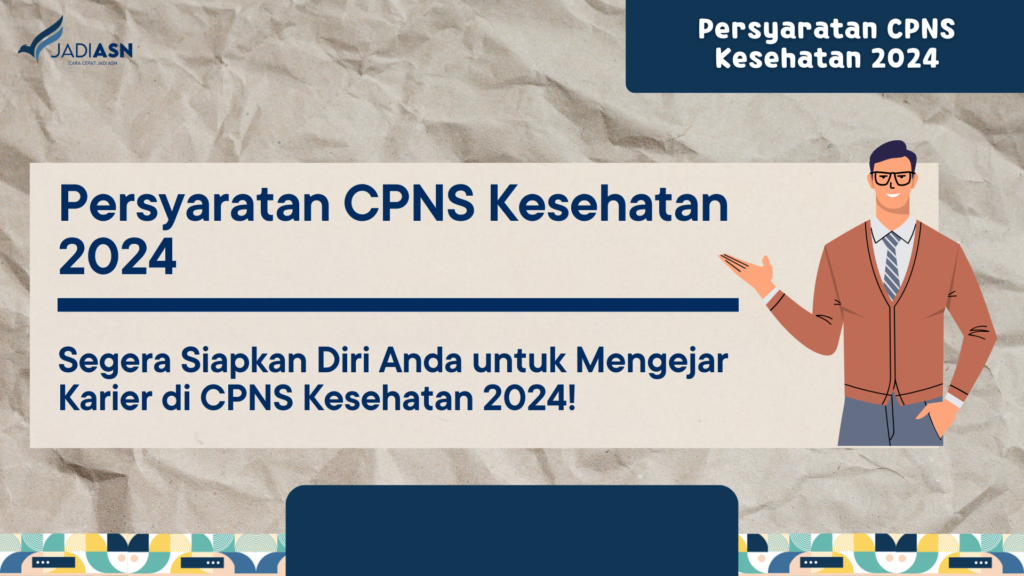 Persyaratan CPNS Kesehatan 2024