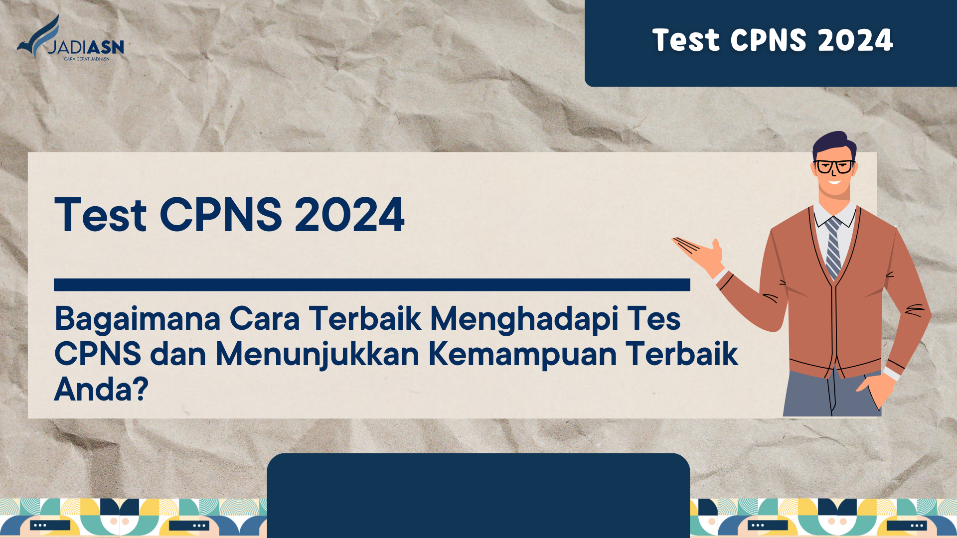 Test cpns 2024 bagaimana cara terbaik menghadapi tes cpns dan
