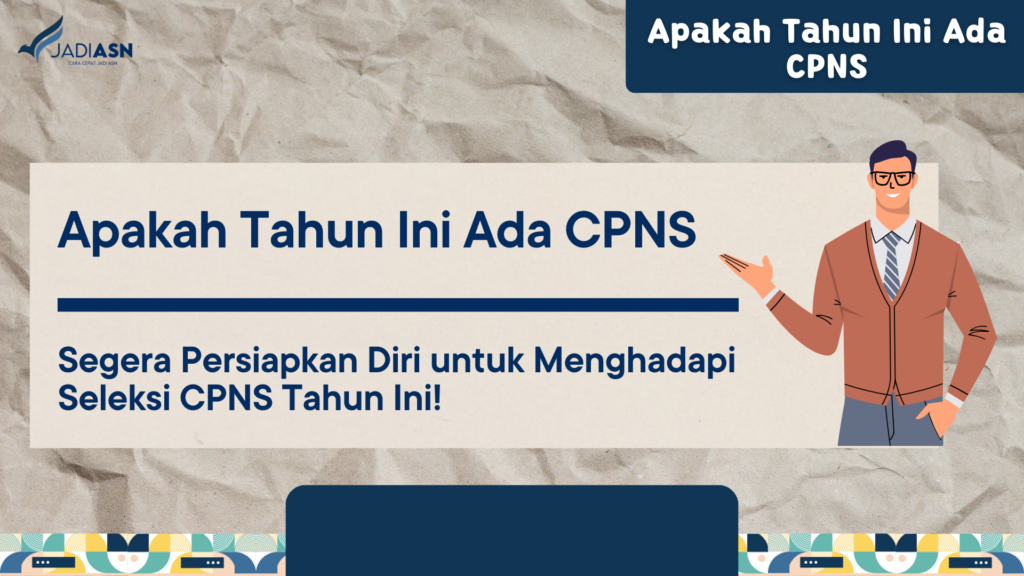 Apakah Tahun Ini Ada CPNS