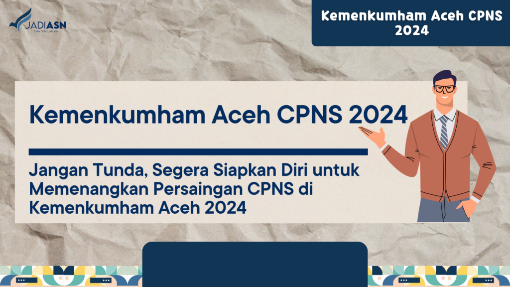 Kemenkumham Aceh CPNS 2024