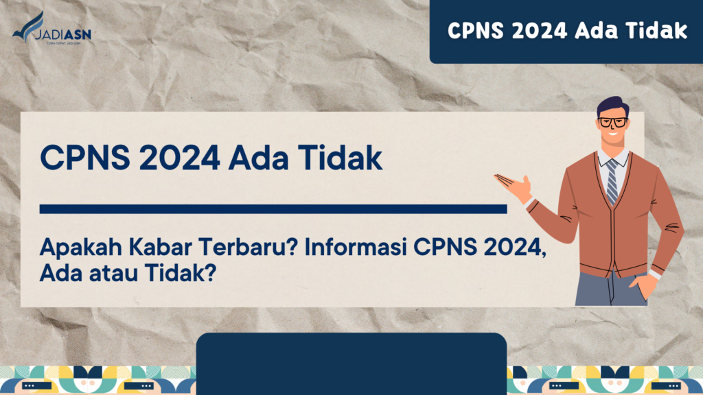 CPNS 2024 Ada Tidak