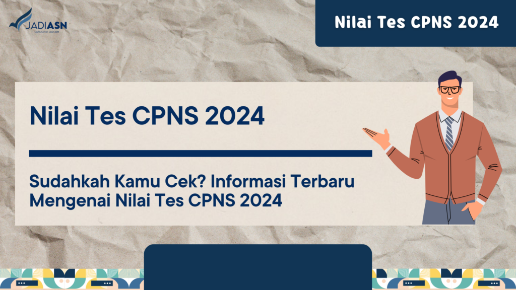 Nilai Tes CPNS 2024