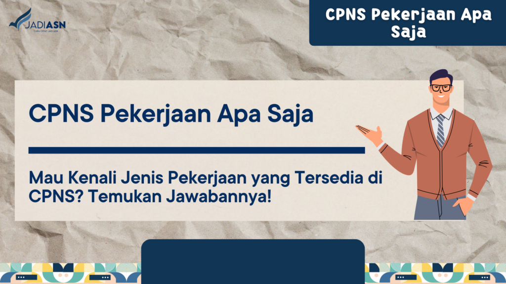 CPNS Pekerjaan Apa Saja