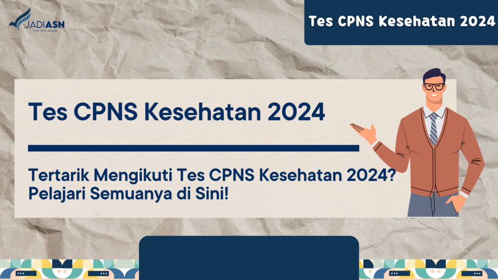 Tes CPNS Kesehatan 2024