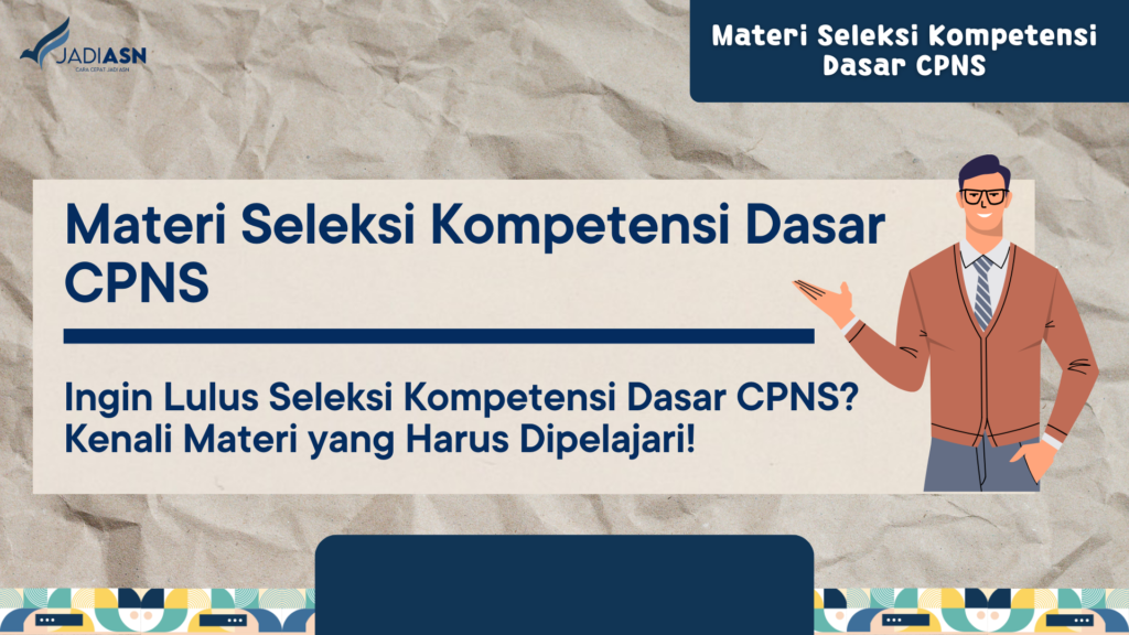 Materi Seleksi Kompetensi Dasar CPNS