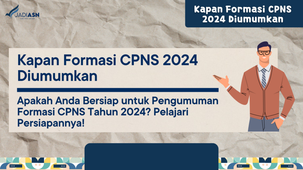 Kapan Formasi CPNS 2024 Diumumkan