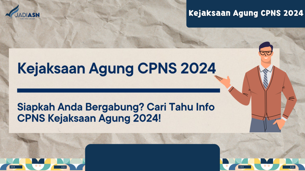 Kejaksaan Agung CPNS 2024