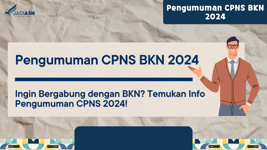 Pengumuman CPNS BKN 2024