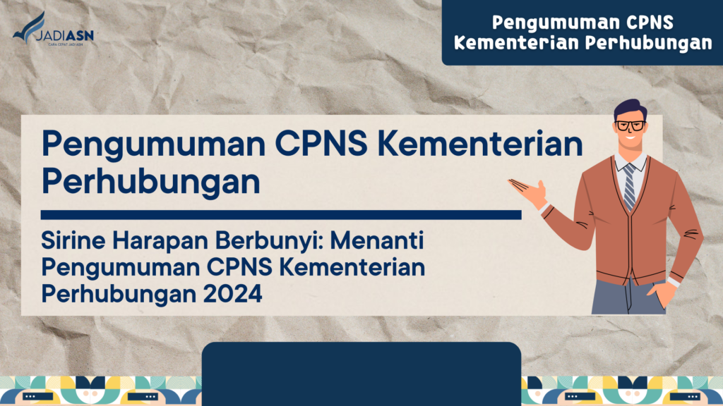 Pengumuman CPNS Kementerian Perhubungan