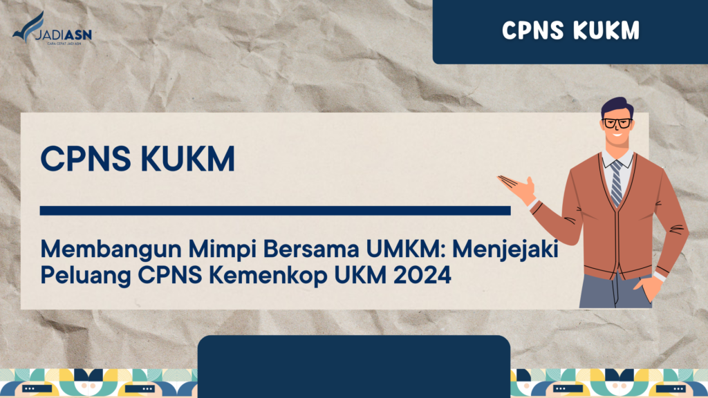 CPNS KUKM