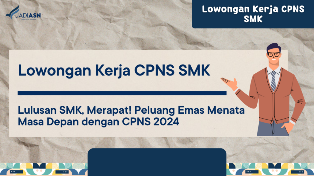 Lowongan Kerja CPNS SMK