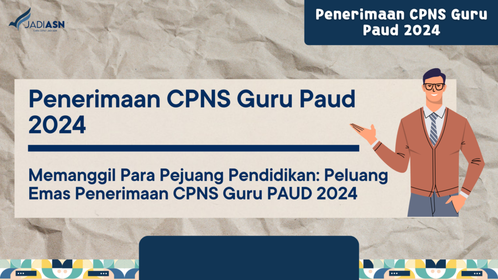 Penerimaan CPNS Guru Paud 2024