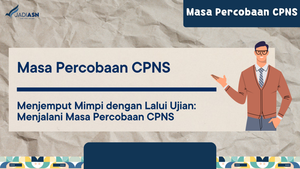 Masa Percobaan CPNS