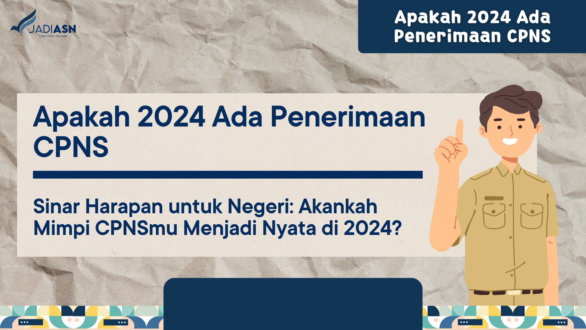 Apakah 2024 Ada Penerimaan CPNS - Sinar Harapan Untuk Negeri: Akankah ...