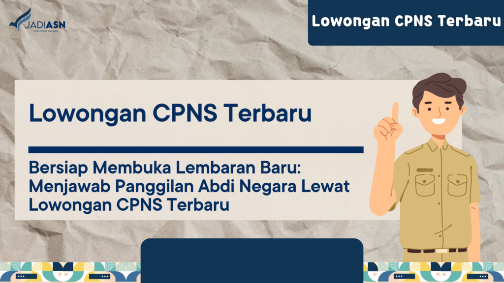 Lowongan CPNS Terbaru