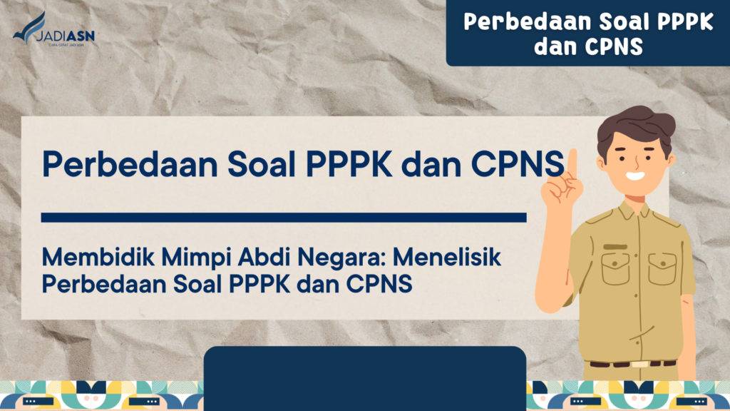 Perbedaan Soal PPPK dan CPNS