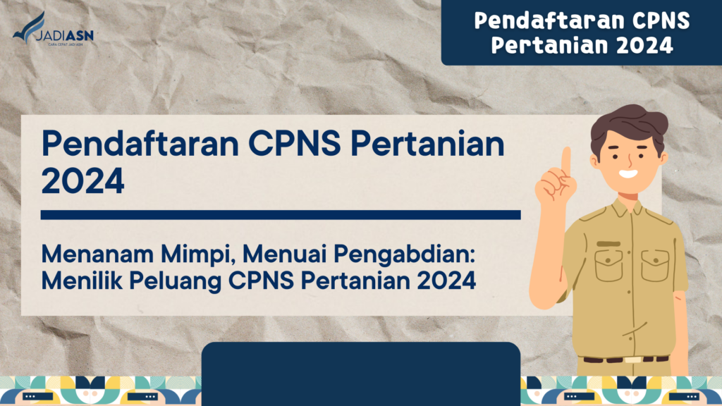 Pendaftaran CPNS Pertanian 2024