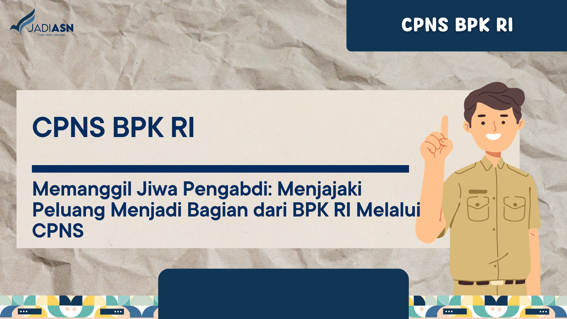 CPNS BPK RI Memanggil Jiwa Pengabdi Menjajaki Peluang Menjadi Bagian