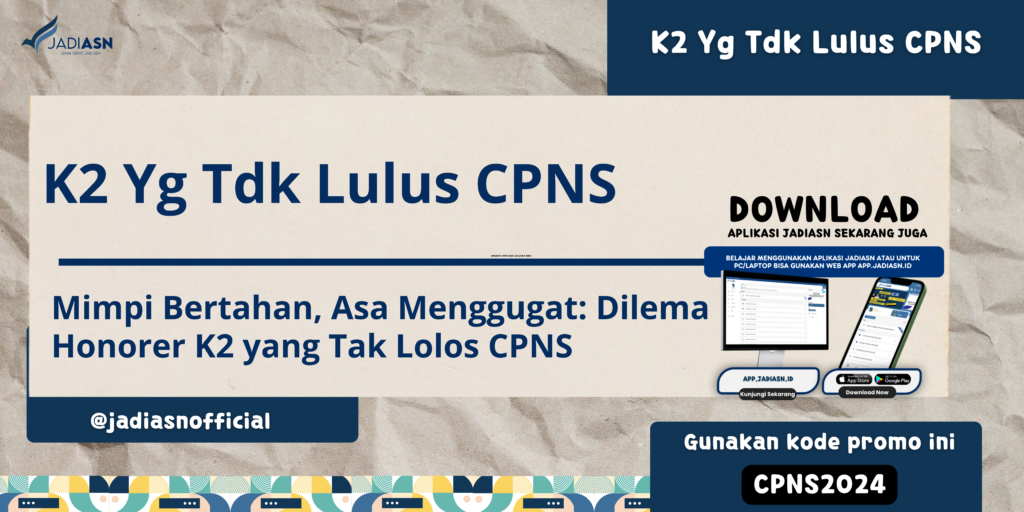 K2 Yg Tdk Lulus CPNS