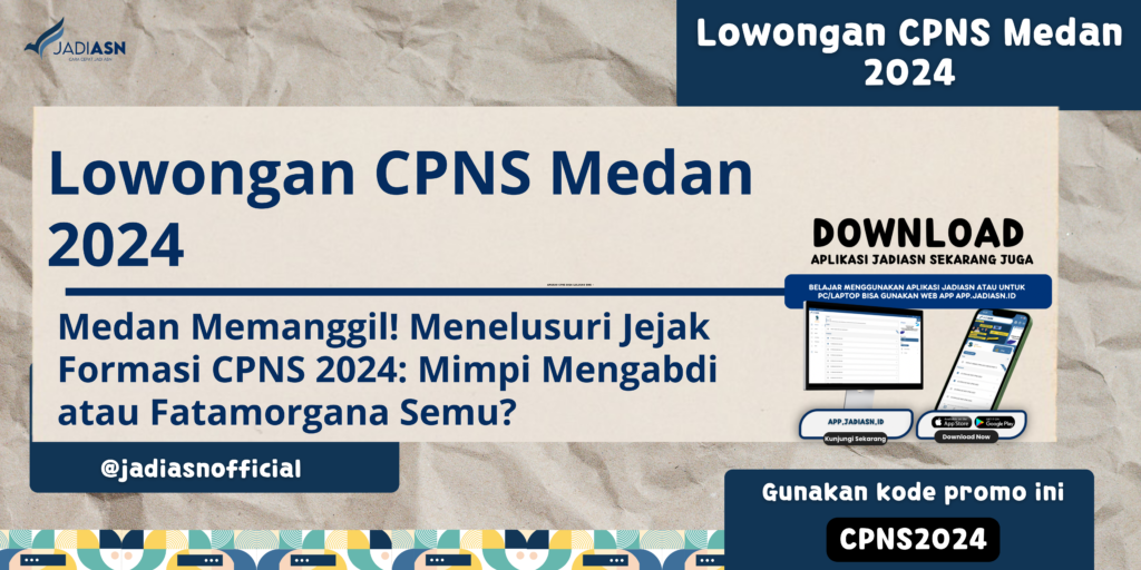 Lowongan CPNS Medan 2024