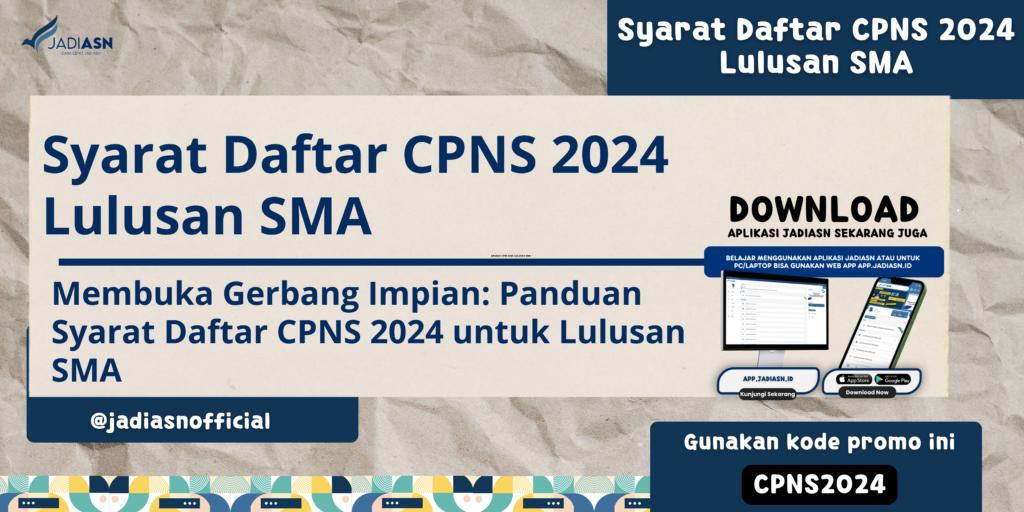 Syarat Daftar CPNS 2024 Lulusan SMA