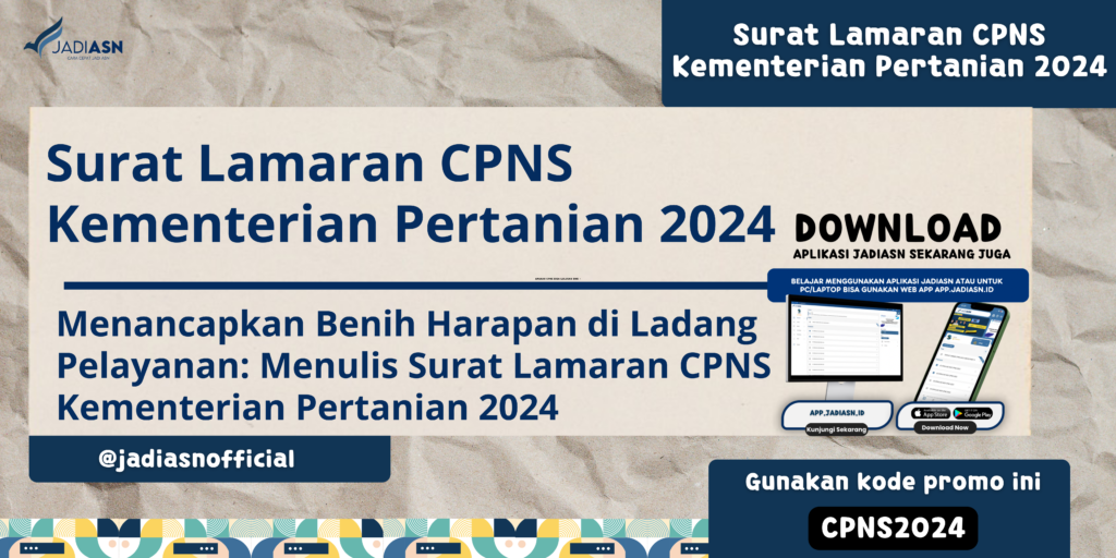 Surat Lamaran CPNS Kementerian Pertanian 2024 Menancapkan Benih