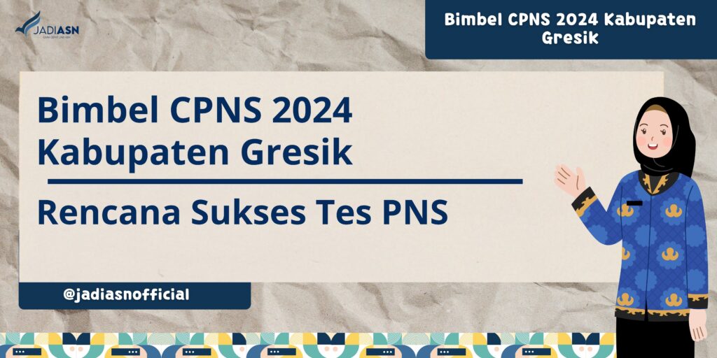 Bimbel CPNS 2024 Kabupaten Gresik