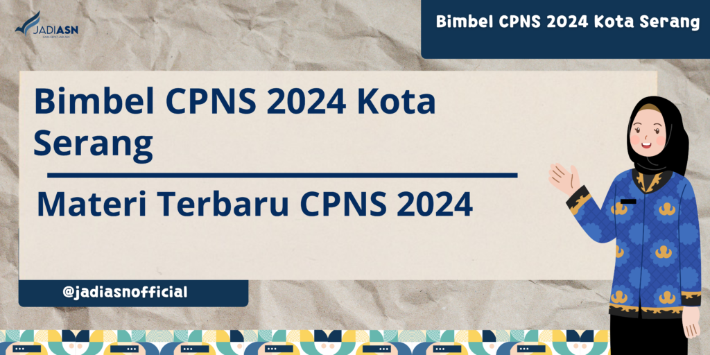 Bimbel CPNS 2024 Kota Serang