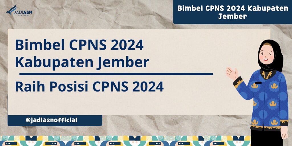 Bimbel CPNS 2024 Kabupaten Jember