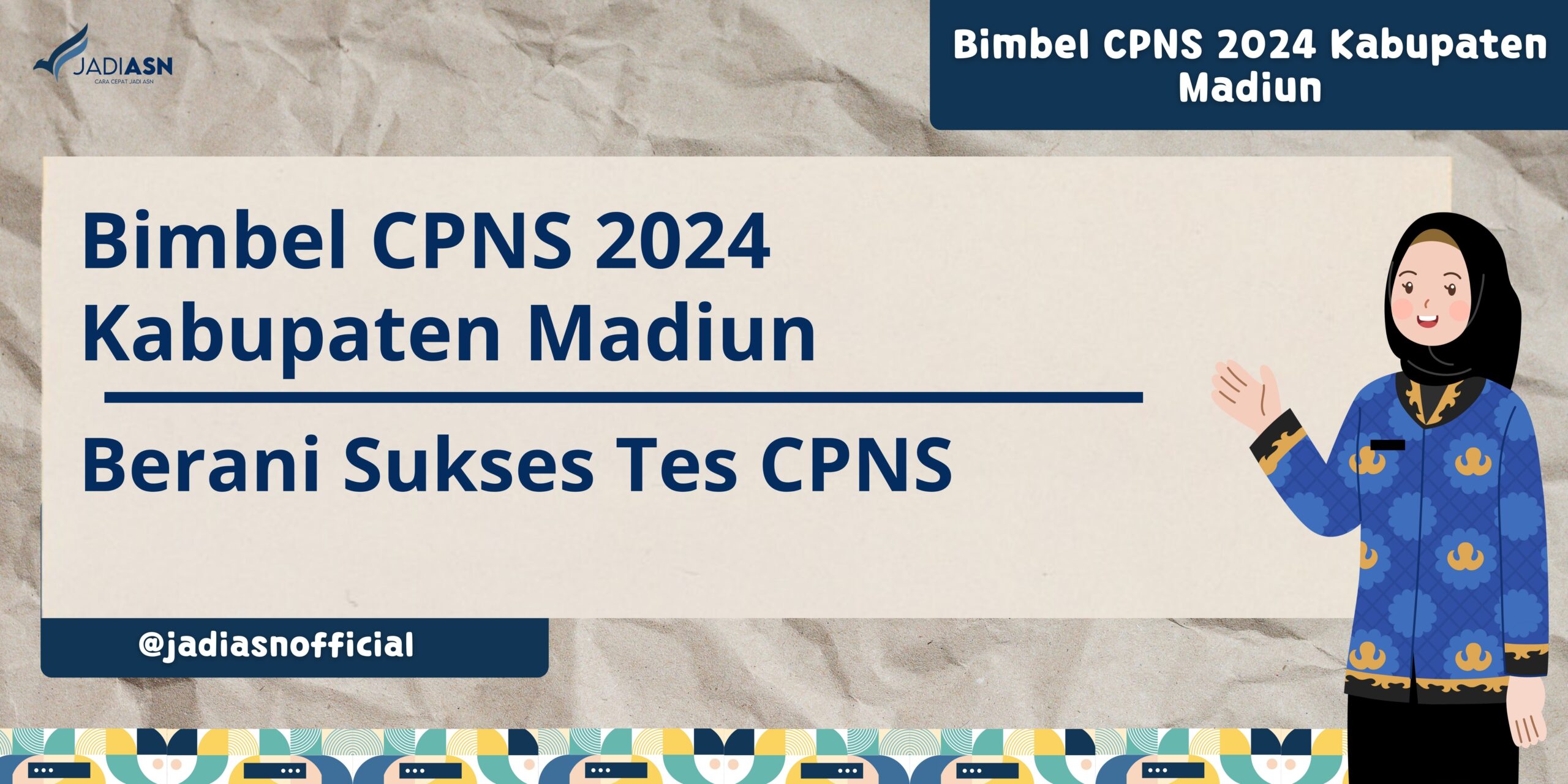 Bimbel CPNS 2024 Kabupaten Madiun Berani Sukses Tes CPNS