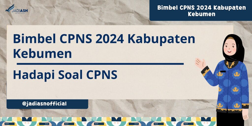 Bimbel CPNS 2024 Kabupaten Kebumen