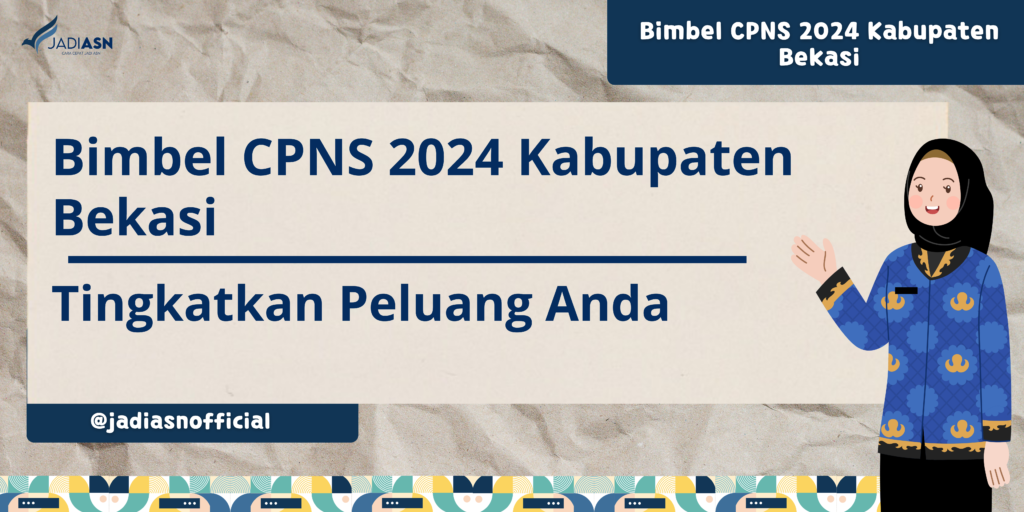 Bimbel CPNS 2024 Kabupaten Bekasi