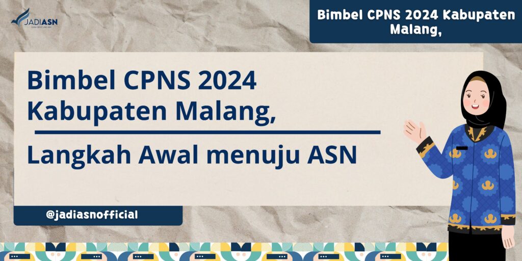 Bimbel CPNS 2024 Kabupaten Malang,