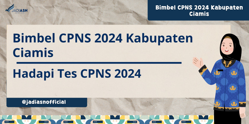 Bimbel CPNS 2024 Kabupaten Ciamis