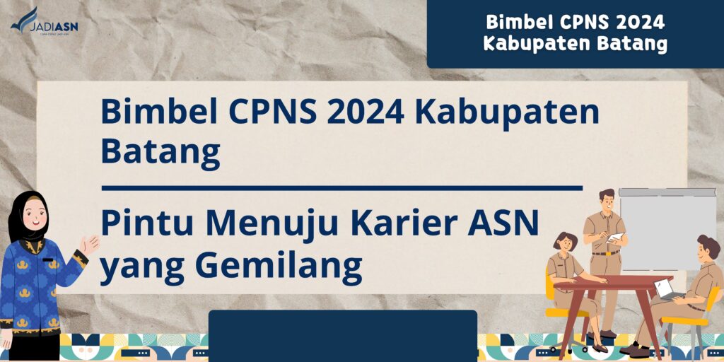 Bimbel CPNS 2024 Kabupaten Batang