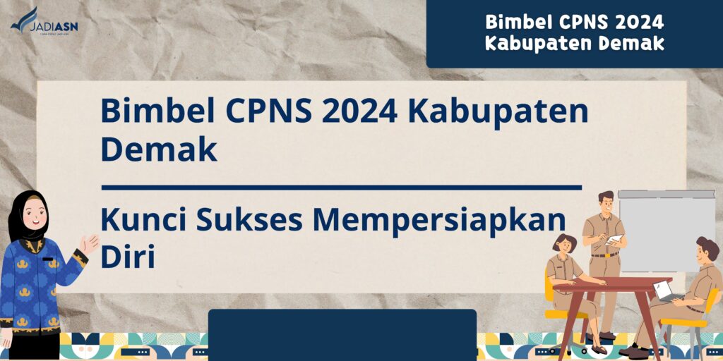 Bimbel CPNS 2024 Kabupaten Demak