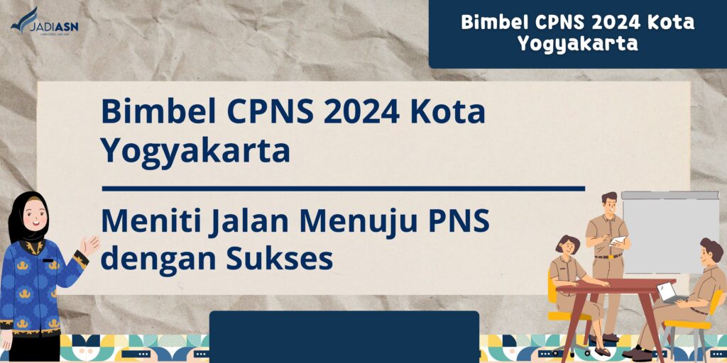 Bimbel CPNS 2024 Kota Yogyakarta