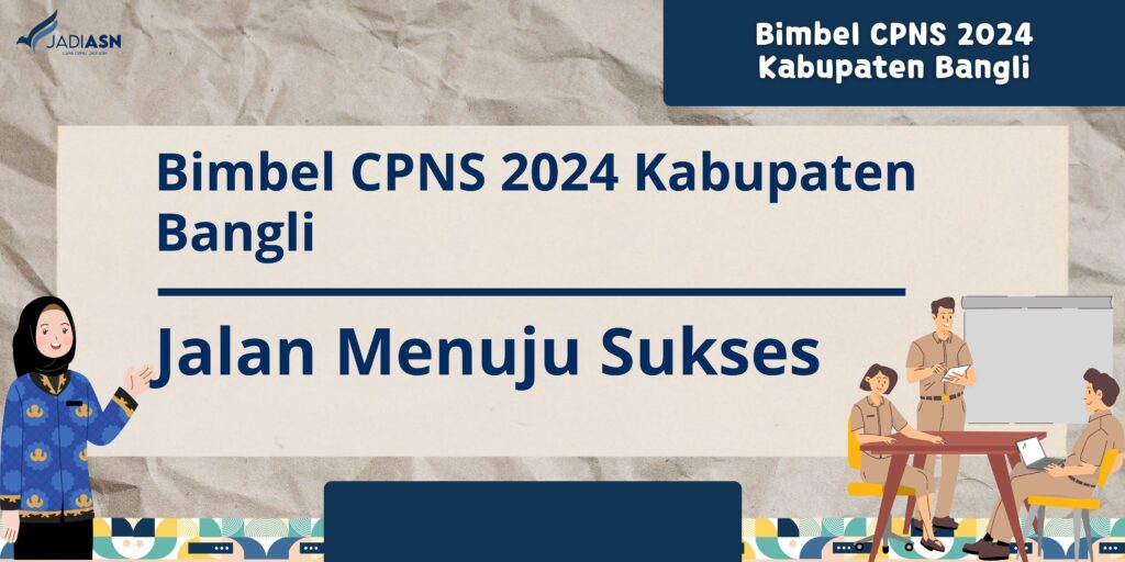 Bimbel CPNS 2024 Kabupaten Bangli