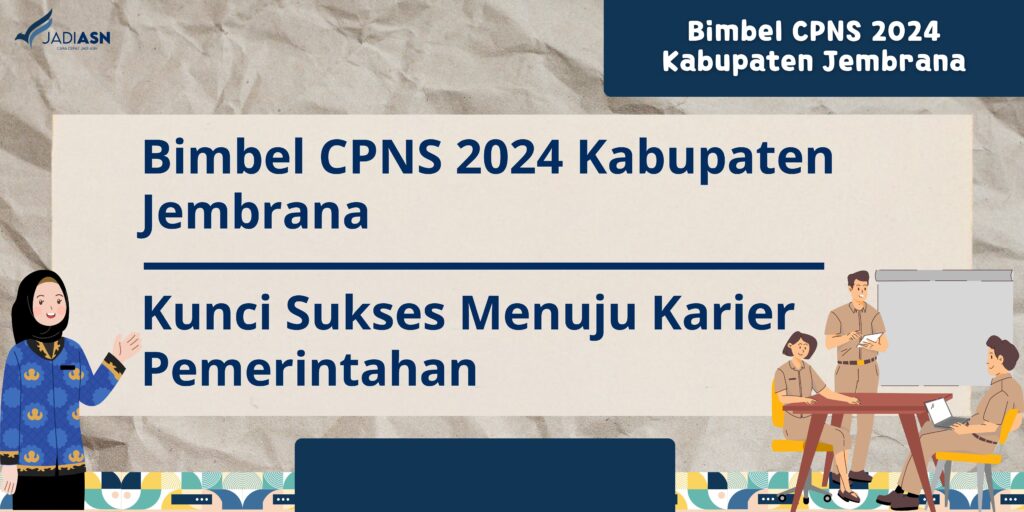 Bimbel CPNS 2024 Kabupaten Jembrana